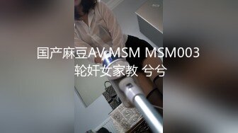 【某某门事件】第157弹 某大学情侣趁教室无人来一炮 艹逼抠逼舔逼一应俱全，男的太会玩了