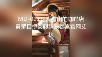 【自拍泄密】外站新品流出❤️丰韵美女与精瘦男友日常啪啪视频骚气母狗玩的很开