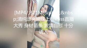 g罩杯大奶妞上位-吞精-真实-迷人-刺激-超级-闺蜜