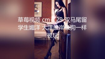 《顶级网红❤️重磅精品》露脸才是王道！万狼求档OnlyFans知性极品反差御姐chipy私拍~口交肛交性爱内射紫薇各种打炮