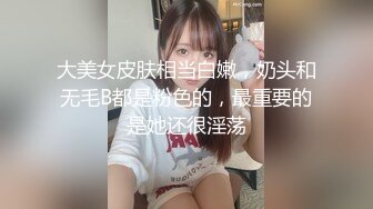 白嫩的大奶婴儿肥骚货给男友深喉毒龙动作比较生疏