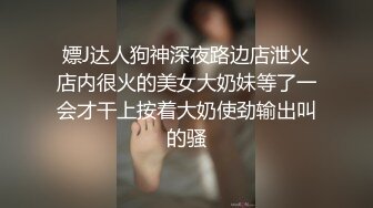 STP23625 双飞痴女名场面&nbsp;&nbsp;全程露脸深喉口爆吞精少妇 草嘴如草逼 压在身下爆草蹂躏 淫声荡语不断搞的骚逼神魂颠倒