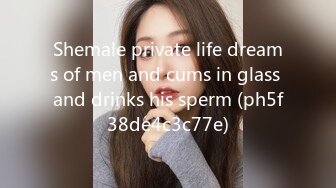 Shemale private life dreams of men and cums in glass and drinks his sperm (ph5f38de4c3c77e)