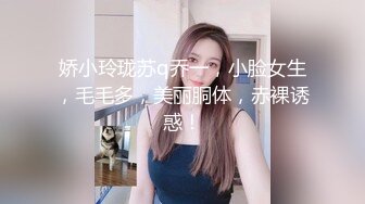 ✿粉嫩萝莉✿香甜白嫩甜美小可爱 粉粉嫩嫩纯欲系少女 超诱人饱满隆起白虎稚嫩小穴 大屌火力抽射 小闷骚型