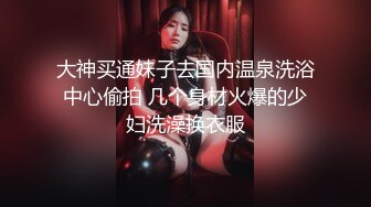 女友的报复 在渣男男友面前淫荡做爱