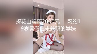 【最新封神❤️兄妹乱伦】✿极品妹妹和我的淫荡生活✿时隔许久 再次爆操内射妹妹 精液顺着小穴流到了肛塞 高清720P原档