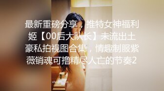 超漂亮性感的20岁大学美女性爱自拍流出,不仅人长得漂亮屁股特别性感！难得一见的美女