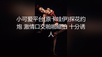 【极品可爱嫩妹】清纯娃娃脸美少女反差手淫 在学校也是准校花吧 湿嫩小穴潮吹把镜头都喷糊了 梦想中的少女