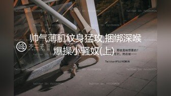 STP34504 新人良家御姐【小雅18不回家】玩得就是真实，够漂亮，酒店里各种骚浪，淫荡不堪